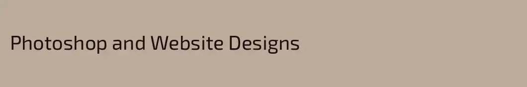Photoshop and Website Designs